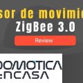 Review sensor movimiento zigbee