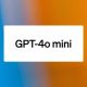 OpenAI presenta GPT-4o Mini: Un modelo de IA compacto, eficiente y asequible.