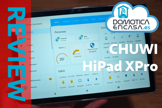 CHUWI HiPad XPro: Review del que podría ser mi pantalla de Home Assisntant, ¿merece la pena?